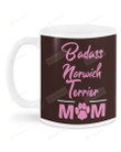Badass Norwich Terrier Mom Ceramic Mug Great Customized Gifts For Birthday Christmas Thanksgiving 11 Oz 15 Oz Coffee Mug