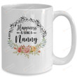 Happiness Is Being A Nanny The First Time Mothers Day Mug Gifts For Her, Mother's Day ,Birthday, Anniversary Ceramic Coffee  Mug 11-15 Oz