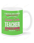 Super Cute Teacher Ceramic Mug Great Customized Gifts For Birthday Christmas Thanksgiving 11 Oz 15 Oz Coffee Mug