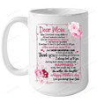 Personalized Dear Mom Beautiful Mug When I Look Back On My Childhood Mug Gifts For Mom, Her, Mother's Day ,Birthday, Anniversary Customized Name Ceramic Changing Color Mug 11-15 Oz