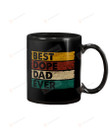 Best Dope Dad Ever - For Dad Mug Gifts For Him, Father's Day ,Birthday, Thanksgiving Anniversary Ceramic Coffee 11-15 Oz