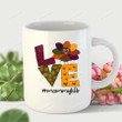 Love Mommy Life Turkey Mug Gifts For Her, Mother's Day ,Birthday, Anniversary Ceramic Coffee  Mug 11-15 Oz