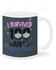 I Survived 100 Masked School Days, Mugs Ceramic Mug 11 Oz 15 Oz Coffee Mug