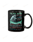 Personalized Wolf Mug To My Mom From Son Mug For Mom You'll Always Be My Loving Mother With Wolf Gifts For Mom Mug Mothers Gifts Best Gifts For Mom Mother Cup Black Ceramic Mug 11oz 15oz