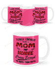 Tough Enough To Be Mom And Nonnie Ceramic Mug Great Customized Gifts For Birthday Christmas Thanksgiving 11 Oz 15 Oz Coffee Mug