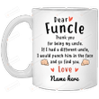 Personalized Dear Funcle Thank You For Being My Uncle Coffee Mugs Mug Gifts For Birthday, Anniversary Customized Name Ceramic Changing Color Mug 11-15 Oz