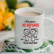 Personalized Cute Couple Drawing Mug I'm Yours No Refunds Sorry About That Mug Gifts For Couple, Husband And Wife On Valentine's Day Anniversary Birthday Christmas Thanksgiving 11 Oz - 15 Oz Mug