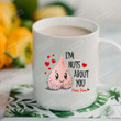 Personalized I'm Nuts About You White Mugs, Cute Ballsack Custom Name Mugs, Funny Birthday Anniversary Valentine's Day 11 Oz 15 Oz Coffee Mug Gifts For Her Girlfriend Wife