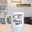 I Love You To The Moon And Back Mugs, Funny Wedding Anniversary/Valentine's Day Color Changing Mug 11 Oz 15 Oz Coffee Mug Gifts For Couple, Him Her Mr Mrs