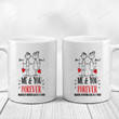 Personalized Couple Drawing Mug With Heart Me And You Forever Because Everyone Else Is A Twat Mug Gifts For Couple, Husband And Wife On Valentine's Day Anniversary Birthday Christmas 11 Oz - 15 Oz Mug