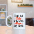 Of All The Butts In The World Yours Is My Favorite Mug With Heart Gifts For Couple, Husband And Wife On Valentine's Day Anniversary Birthday Christmas Thanksgiving 11 Oz - 15 Oz Mug