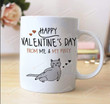 Happy Valentines From Me And My Pussy Mug Cat Lover Mug Gifts For Him Her Funny Mug For Couple Best Gifts Idea For Valentine Mug For Valentine's Day Couple Gifts