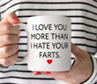 I Love You More Than Mug, Funny Valentines Day Gift For Boyfriend Mug, Anniversary Gift For Him