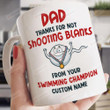 Personalized Swimming Champion Thanks For Not Shooting Blank Ceramic Mug Great Customized Gifts For Birthday Christmas Thanksgiving Father's Day 11 Oz 15 Oz Coffee Mug