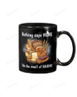 Baking Nothing Says Home Like Smell Mug Gifts For Birthday, Thanksgiving Anniversary Ceramic Coffee 11-15 Oz