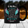 To My Mom In Heaven Mug Loss Of Mother Mug Mom Memorial Gift, Sympathy Gift, Letters To My Mom In Heaven