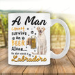 A Woman Cannot Servive On Beer Alone Mug Gift For Labrador Lovers She Also Needs A Labrador On Birthday Christmas Day