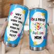 Why Fit In When You Were Born To Stand Out Tumbler, I Am A Proud Autism Mom Tumbler, Gift For Autism Mom, Mother's Day Gift