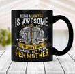 Being Lawyer Is Awesome I'm Lucky One Because I Get To Be Her Mother Mug Lawyer Mom Gift Mother's Day Gift Lawyer Graduation Gift Attorney Coffee Mug