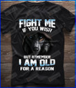 Old Man Wolf Fight Me If You Wish But Remember I Am Old For A Reason T-Shirt For Old Man Dad Grandpa On Anniversary Birthday Father's Day