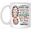 Personalized To My Bonus Dad You Didn’t Give Me The Gift Of Life Mug Stepped Up Dad Mug Father's Day Gift For Grandpa Father Husband Son Gift For Family Friend Colleagues Men Gift For Him