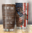 Deer Hunting Dad To My Dad Stainless Steel Tumbler Cup