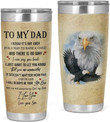 Eagle Father's Day To My Dad Stainless Steel Wine Tumbler Cup
