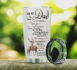 Personalized Dad Deer For All Those Times Stainless Steel Tumbler Cup