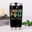Personalized Grand Paw Like Regular Grandpa Stainless Steel Wine Tumbler Cup