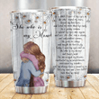 Mom & Daughter She Who Is My Mom Stainless Steel Tumbler Cup
