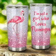 Flamingos I'm Just A Girl Who Loves Stainless Steel Tumbler Cup