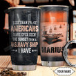 Personalized Sunset Us Navy Ship I Have Stainless Steel Tumbler Cup