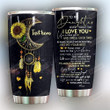 Personalized Sunflower To Daughter Never Forget That I Love You Stainless Steel Tumbler Cup