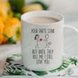 Your Farts Stink But Until They Kill Me I Still Love You Ceramic Coffee Mug