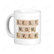 Coffee Mug, Best Mom Ever Scrabble Ceramic Coffee Mug