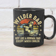 Welder Dad Like A Normal Dad Except Much Cooler Vintage Mug Tea Coffee Cup Black Black Mug 11-15 Oz