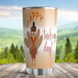 Happy Turkey Day Thanksgiving For Dad Mom Stainless Steel Wine Tumbler Cup