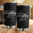 It's Fine I'm Fine Everything Is Fine Teacher Life Stainless Steel Wine Tumbler Cup