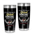 Personalized Graduation Even A Global Pandemic Couldn't Stop Me Stainless Steel Tumbler Cup