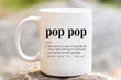 Pop Pop Definition Mug, Funny Mug Gift, Grandpa Mug