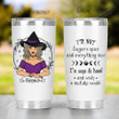 Personalized Halloween Witch I'm Not Sugar Spice Stainless Steel Tumbler Cup