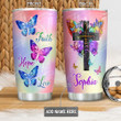 Personalized Faith Butterfly Pink Faith Hope Love Stainless Steel Tumbler Cup