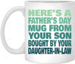 Here's A Fathers Day Mug From Your Son Ceramic Coffee Mug