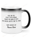 Personalized Happy Mother's Day Mug Thanks For Wiping My Butt And Dealing With Crap Till Now Color Changing Mug Funny Mom Gifts For Mothers Day