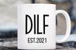 New Dad Gift Est 2021 Mug, Expecting Father, First Time Baby Gifts, Pregnancy Announcement, First Fathers Day, Dilf Congratulations Mug