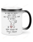 Customized We Make Eye Contact When I Poop Ceramic Coffee Color Changing Mug