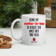 Gifts For Mother-In-Law, Mother-In-Law Gifts From Daughter Son In Law, Being My Mother-In-Law Coffee Mug, Christmas Mothers Day Birthday Gifts For Mother In Law, Mother-In-Law Box Decor Mug