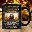 Personalized To My Husband I Want To Be Your Last Everything Couple Mug Great Gifts For Anniversary Valentine Day Moither's Day Father's Day