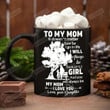 Personalized Mug, To My Mom It Doesn't Matter How Far I go In Life I Will Always Be Your Little Girl And You Will Always Be My Mom, Gift For Mom From Daughter, Mother's Day Gift