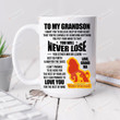 Personalized To My Grandson Mug You Will Never Lose Gift For Grandson From Grandma, Grandson Coffee Cup From Grandmother Nana Gigi Mimi, Grandson Birthday Gift, Best Grandson Ever Mug